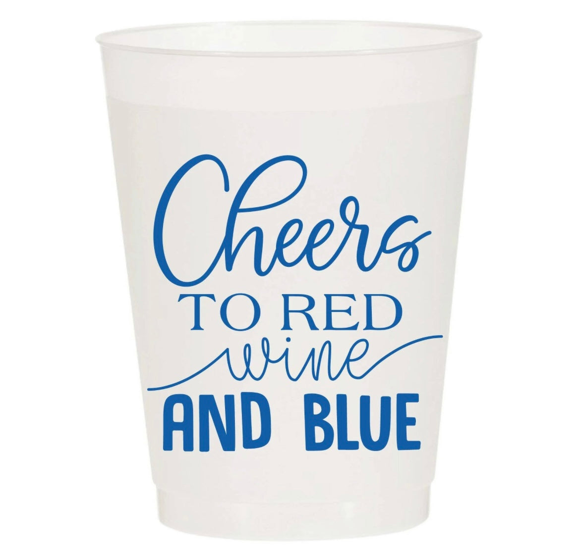 Cheers to the Red, Wine & Blue Frosted Cups