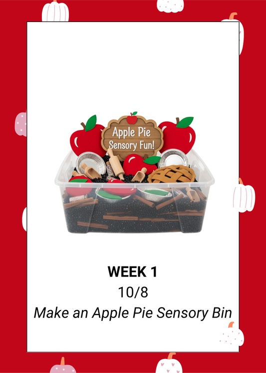 Make an Apple Pie Sensory Bin- Week 1